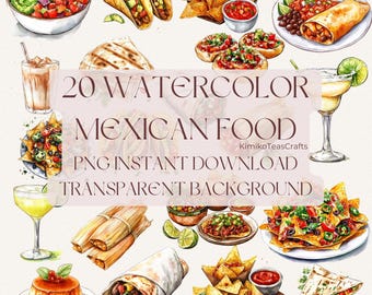 Watercolor Mexican Food PNG Digital Instant Download Transparent Background Commercial Use Burrito, Taco, Flan, Tamale, Sopes, Margarita
