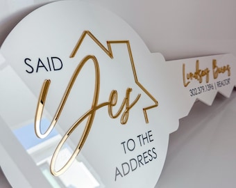 Personalized Realtor Key | Say yes to the address | Closing Realty | House Sold Acrylic and Wood Sign | Closing Prop | Realtor Gift Sold
