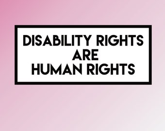 Pode incluir: Um gráfico preto e branco com fundo branco e texto preto que diz "Disability Rights Are Human Rights".
