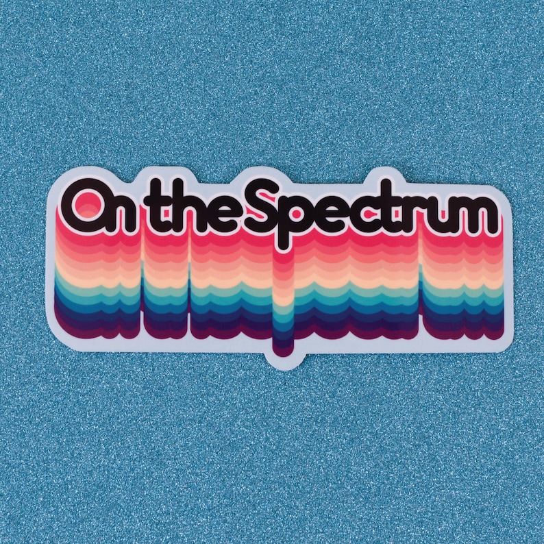 On the Spectrum Actually Autistic Sticker, Autism Pride Sticker, Autism ...