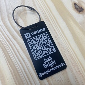 May include: Black metal keychain with a Venmo logo, a QR code, and the text "Josh Wright @wrightswoodworks".