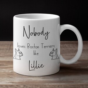 Boston Terrier Mug - Boston Terrier Lovers Gift - Boston Terrier Mum Gifts - Boston Terrier Gifts For Women Or Men - Boston Terrier Lover