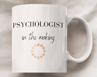 Psychologist In The Making Mug - Psychology Student Gift