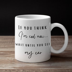 Car Mug - Car Guy Gift - Gifts For Car Lovers - Mechanic Gifts - Car Gifts For Him - Dad Gifts - Boyfriend Car Gifts Funny Car Mugs For Men