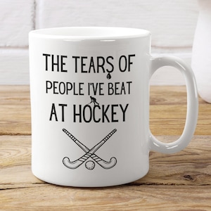 Funny Hockey Mug - Funny Hockey Gift - Hockey Gifts For Men - Hockey Gifts For Girls - Hockey Player Gift - Hockey Lover Gift - Hockey Cup