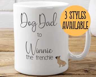 French Bulldog Dad Mug: Frenchie Dog Dad Gift