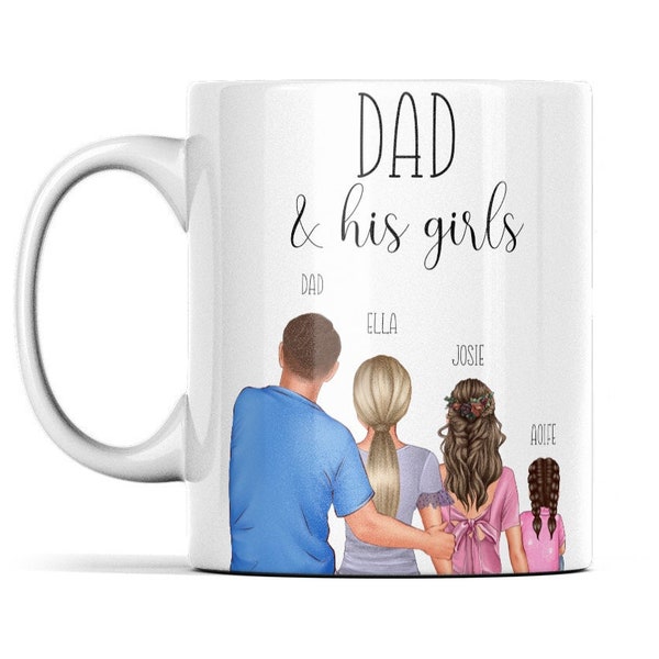 Father And Daughters Mug - Dad And Daughters Gift - Dad And His Girls - Dad Gift From Daughter - Father Of Girls - Dad Of Girls - Dad Gifts