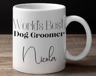 World's Best Dog Groomer Mug - Dog Groomer Gift - Dog Grooming Gifts For Women - Dog Groomer Thank You - Dog Groomer Christmas - Pet Groomer