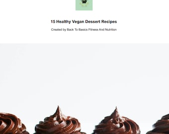 15 Vegan Dessert Recipes (plant-based)