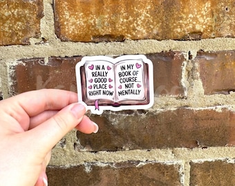 Pegatina "En un buen lugar"