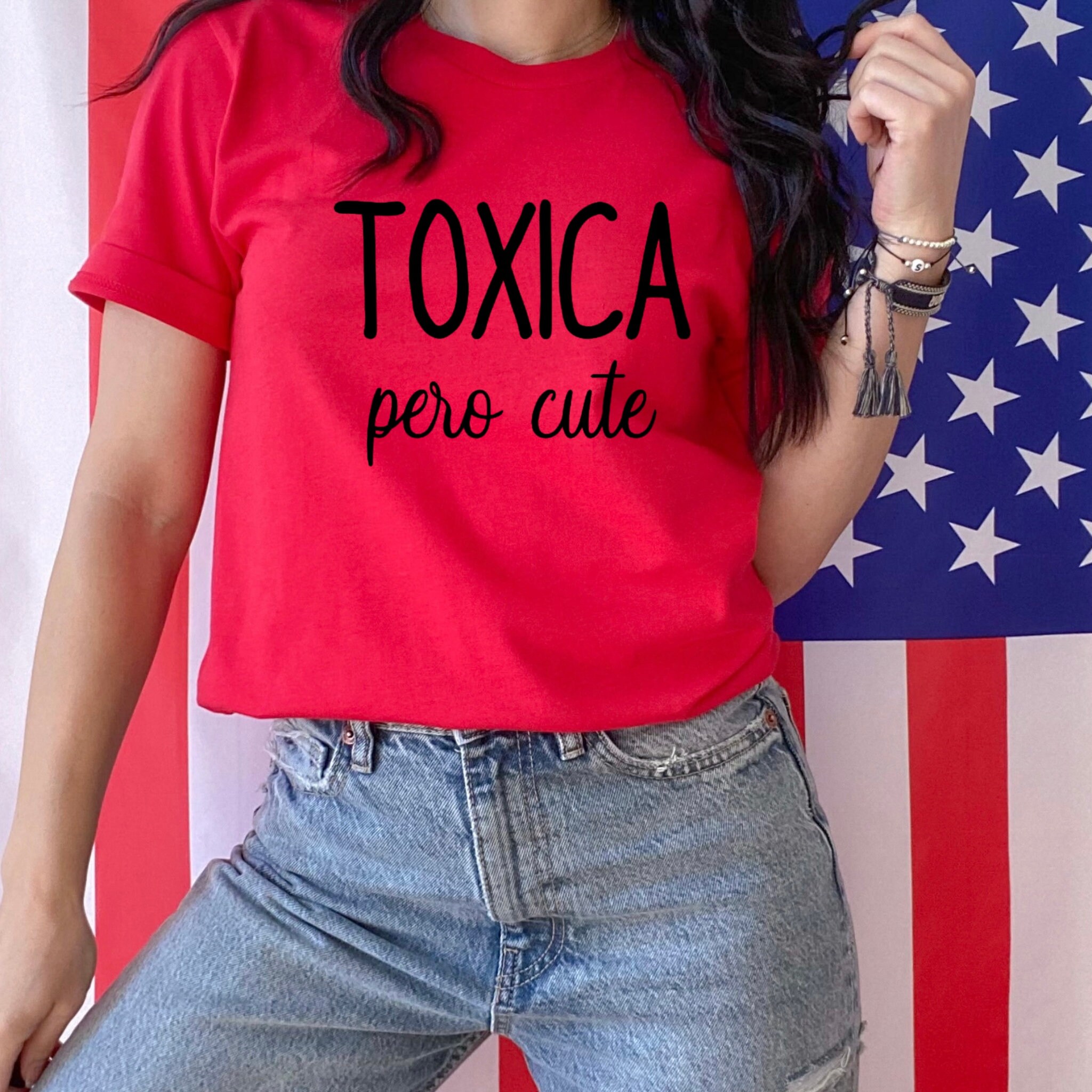 Toxica Pero Cute Shirt Chingona Shirt 