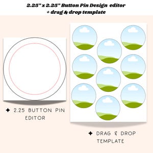 Pode incluir: Um editor de design de botões de 2,25 por 2,25 polegadas e um modelo de arrastar e soltar. A imagem exibe um contorno circular único com um círculo interno de pontos vermelhos e uma folha contendo oito gráficos circulares de céu azul.