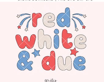 Red White & Due SVG | 4th of July Pregnancy Announcement | Patriotic Baby Reveal PNG | Maternity Shirt Design | Instant Download