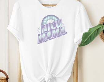 NICU Mama T-Shirt Neonatal Intensive Care Mother's Day Short Sleeve Tee New Mom Parent NICU Strong Mommy Preemie Twin Momma Gift Idea