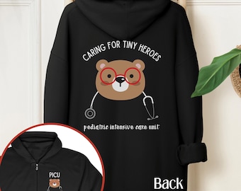 PICU Zip Up Kapuzen-Sweatshirt Pädiatrische Intensivstation Krankenschwester RN Atemtherapeutin Full Zipper Hoodie Jacke Caring Tiny Heroes Bear