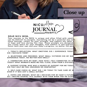 May include: A printable journal with prompts for NICU moms. The journal is designed to help moms process their emotions, reflect on their strength, and capture the small moments of hope and love during their time in the NICU. The journal is titled "NICU Mom Journal - Prompts".