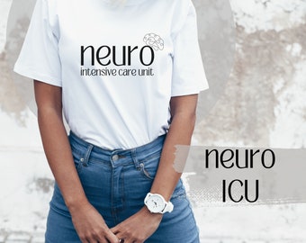 Camiseta de unidade de cuidados intensivos neuro, neurologia, UTI, neurociência, enfermeira e equipe, presente de agradecimento, cuidados críticos, camiseta de manga curta