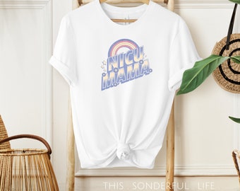 NICU Mama T-Shirt Neonatal Intensive Care Mother's Day Short Sleeve Tee New Mom Parent NICU Strong Mommy Preemie Twin Momma Gift Idea