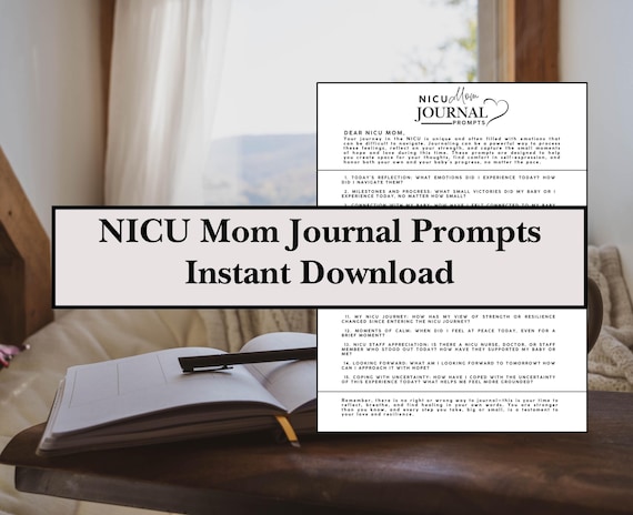 NICU Mom Journal prompts Neonatal Intensive Care Unit printable digital download journaling gift self care  emotional support guided prompts