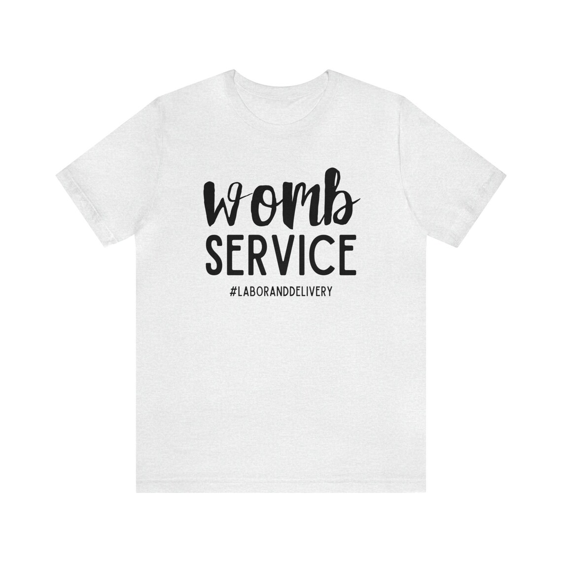 Labor and Delivery Unit Tshirt / Womb Service / LDR Nurse / Etsy