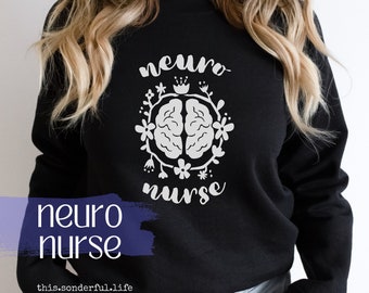 Neuro enfermeira moletom neurologia UTI pulôver Crewneck Cuidados Críticos RN Unidade de Terapia Intensiva Neurociência Enfermeira e presente de agradecimento da equipe