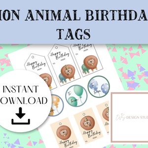 Cute Lion Theme Birthday Party Gift Tags for animal themed birthday Zoo party Printable digital file print and use today