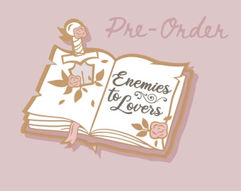 Enemies to Lovers book pin PRE-ORDER