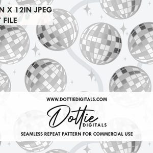 May include: A seamless repeat pattern featuring multiple silver disco balls on a light blue background. The image includes the text "12IN X 12IN JPEG", "PAT FILE", and the website "WWW.DOTTIEDIGITALS.COM". The design is intended for commercial use.