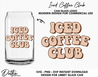 Iced Coffee Club SVG PNG DXF Retro Coffee Quote Glass Can Sticker Cutting File, Cups Mugs Digital Download Cricut Silhouette Craft File