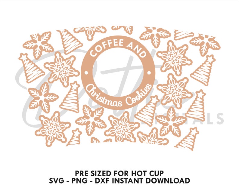 May include: A tan and white Christmas-themed design for a hot cup. The design features gingerbread cookie shapes, including snowflakes and Christmas trees, surrounding a circular text that reads "COFFEE AND Christmas Cookies". The text "PRE SIZED FOR HOT CUP" is also included.