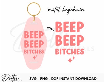 Beep Beep Bitches Quote Motel Keychain SVG PNG DXF - Fun Retro Hotel Keyring Template Design Svg, Cutting File Design - Sublimation Clip Art
