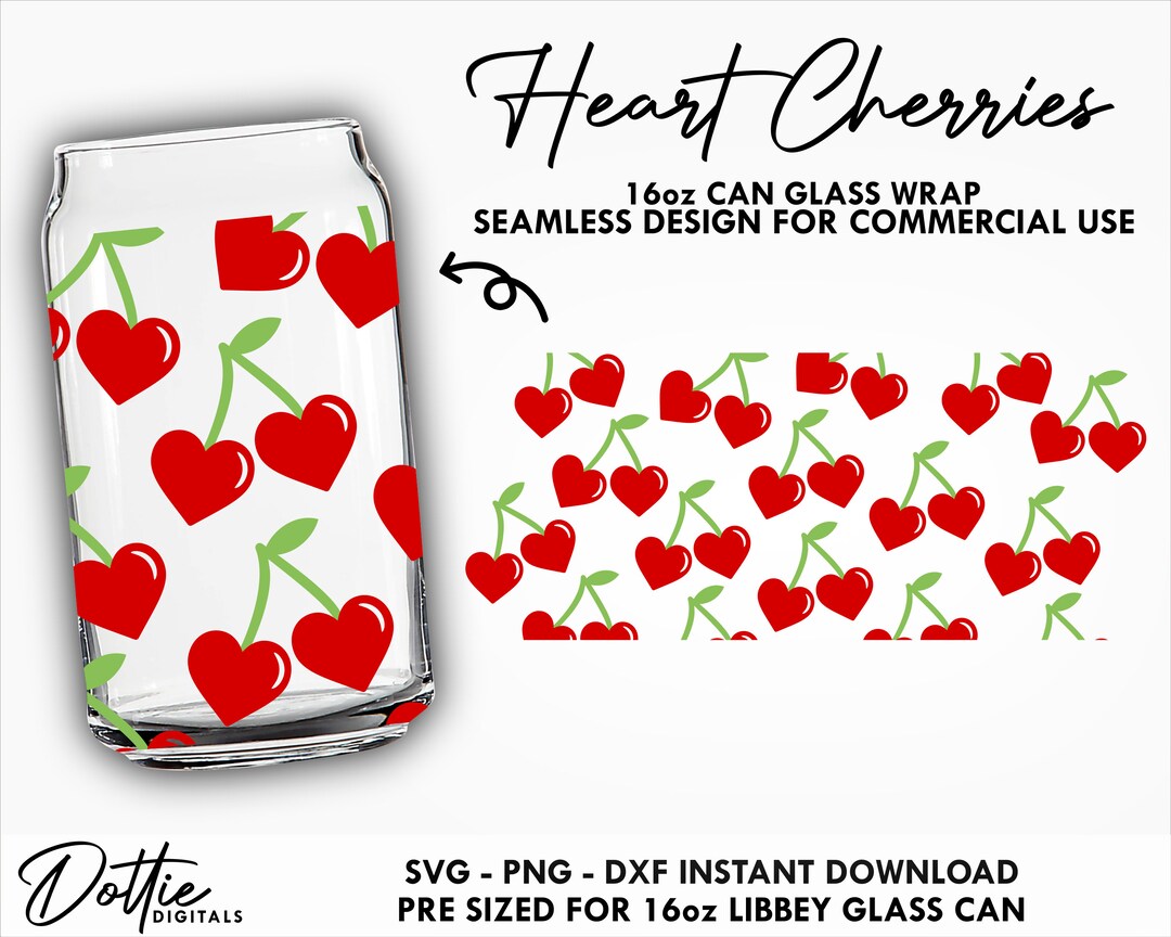Heart Cherries Glass Can Wrap SVG PNG DXF Cutfile 16oz - Valentines Day ...