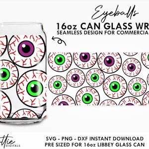 Eyeballs Glass Wrap SVG Zombie Ghoulish 16oz Can Svg PNG DXF Archivo de corte Sub Descarga digital - Halloween Spooky