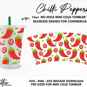 Chili Peppers Mini Cold Cup SVG PNG DXF Cutting File -  16oz Cold Cup No Hole Baby Sbux Design Small Venti Cup - No Gap Kids Cup