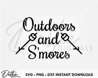 Outdoors and S'mores SVG PNG DXF Campfire Marshmallows Fire Cutting File Digital Download Cricut Silhouette Craft File