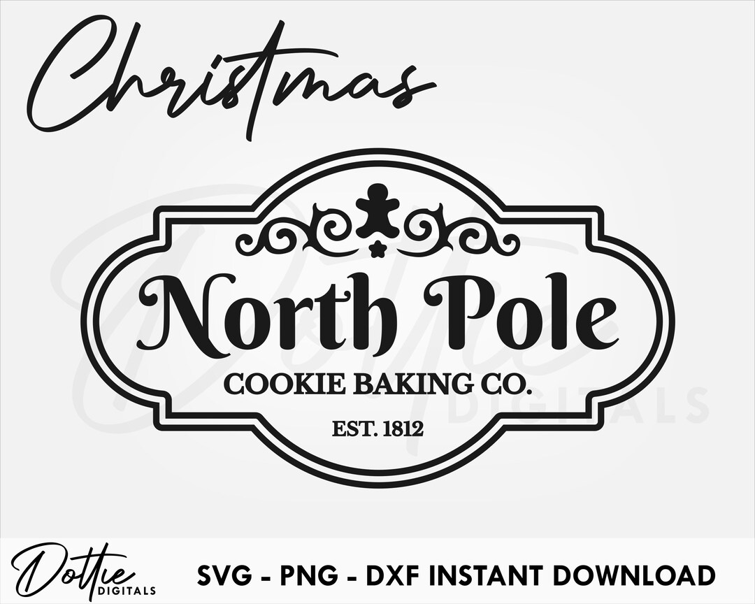 North Pole Cookie Baking Co. SVG PNG DXF Rustic Xmas Sign Christmas