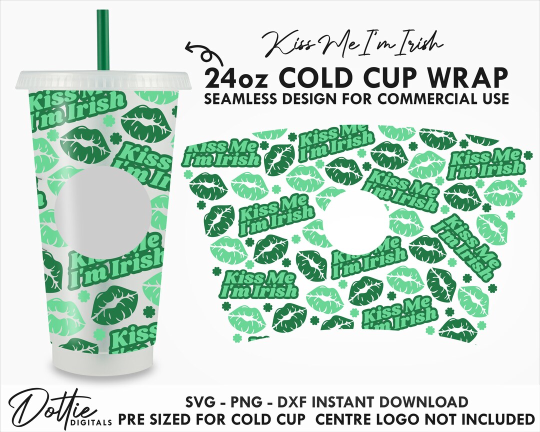 Kiss Me I'm Irish Sbucks Cold Cup SVG PNG DXF 4 Leaf Clover Cutting ...