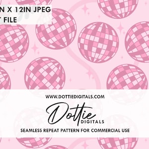 May include: A seamless repeat pattern featuring pink disco balls on a light pink background. The design includes stars and wavy lines. The text "Dottie Digitals" and "Seamless Repeat Pattern for Commercial Use" is also present.