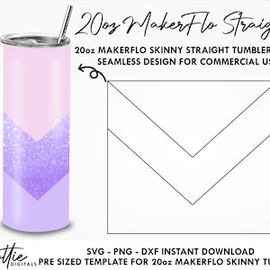 V Shape Makerflo 20 oz Tumbler Template Skinny Straight SVG PNG Dxf Straight Tumblers Wrap Cutfile - Instant Digital Download