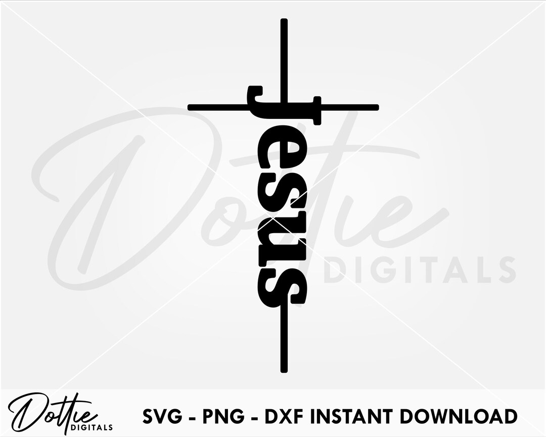 Jesus Cross SVG PNG DXF Christianity Cutting File Digital Download ...
