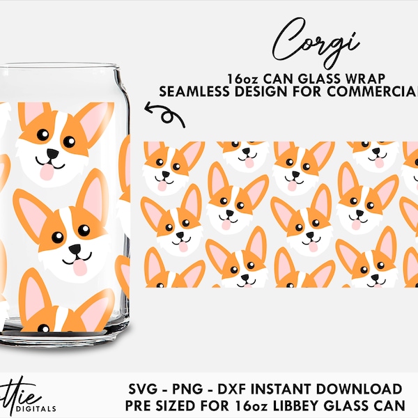 Corgi  Glass Wrap SVG Dog Breeds Puppy 16oz  Can Svg PNG DXF  Cup Pet Dog Cutting File Instant Digital Download