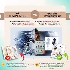 May include: A graphic comparing AI templates to human expertise in styling. The AI template is shown as a robot holding a color palette and a seasonal guide. The human expert is shown as a woman holding a color palette and a body shape guide. The AI template is marked with a red X and the human expert is marked with a green checkmark.
