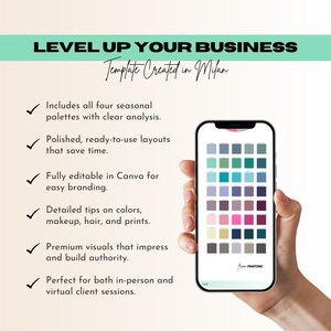 May include: A smartphone displays a color palette with various shades of blue, green, purple, pink, and gray. The text "LEVEL UP YOUR BUSINESS" and "Template Created in Milan" are at the top. Additional text describes features like seasonal palettes and Canva editing.