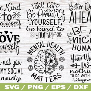 Santé mentale SVG, svg Be Kind, femme forte, svg amour de soi, soins personnels, svg motivant, lot d'inspiration SVG, état d'esprit de croissance