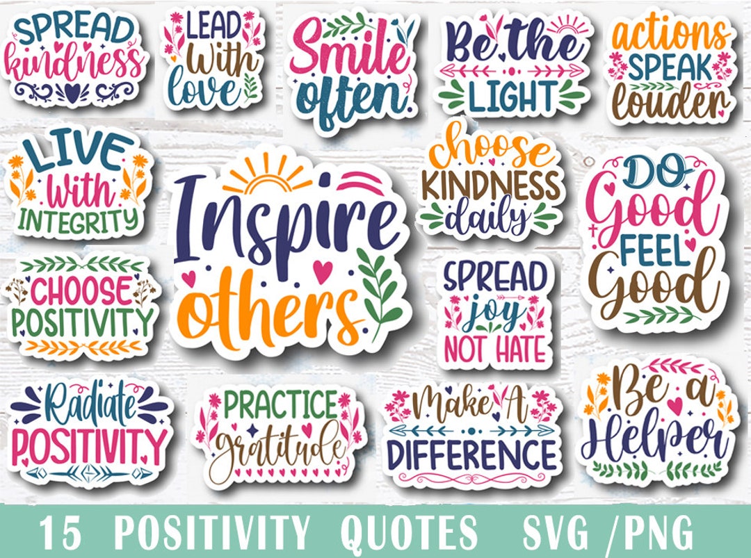 Motivational Quotes Printable Stickers Bundle, Positive Vibes Vinyl Sticker,  Inspirational Stickers, Laptop Print and Cut Cricut Stickers 