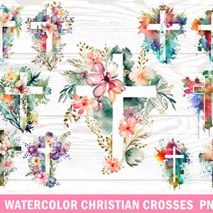 Watercolor Crosses Clipart - Christian Cross, Watercolor Christian, Floral Cross Faith Cross PNG format instant download for commercial use