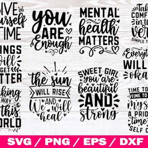 Motivational svg, Mental Health SVG, Inspirational SVG Bundle,  Strong Woman svg, Growth Mindset, Positive Quotes, SVG Files for Cricut