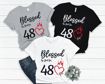 48th Birthday Shirt, Blessed By God 48 Years Tshirt, 48th Birthday Gift for Women, 48th Birthday Gift Idea, Mom 48th Birthday, 1974 Birthday