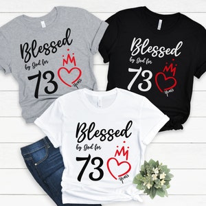 73rd Birthday Shirt, Blessed By God 73 Years Tshirt, 73rd Birthday Gift for Women, 73rd Birthday Gift Idea, Mom 73rd Birthday, 1949 Birthday