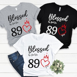89th Birthday Shirt, Blessed By God 89 Years Tshirt, 89th Birthday Gift for Women, 89th Birthday Gift Idea, Mom 89th Birthday, 1933 Birthday